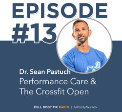 Full Body Fix Radio | Dr. Sean Pastuch