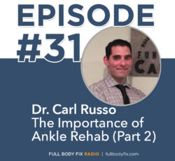 Dr. Carl Russo Ankle Rehab