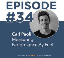 Full Body Fix Radio 34 Carl Paoli