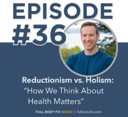 Reductionism vs. Holism